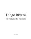 Diego Rivera : his art and his passions /