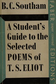 A student's guide to the Selected poems of T.S. Eliot /