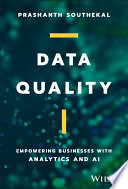 Data quality : empowering businesses with analytics and AI /