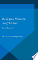 Energy & ethics : justice and the global energy challenge /