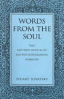 Words from the soul : time, east/west spirituality, and psychotherapeutic narrative /