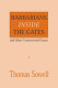 Barbarians inside the gates--and other controversial essays /