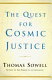 The quest for cosmic justice /