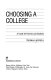 Choosing a college : a guide for parents and students /