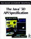 The Java 3D API specification /