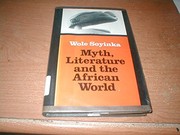 Myth, literature, and the African world /