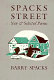 Spacks Street : new & selected poems /