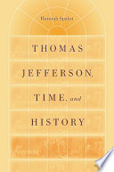 Thomas Jefferson, time, and history /