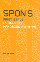 Spon's first stage estimating handbook /
