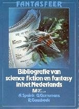 Fantasfeer : bibliografie van science fiction en fantasy in het Nederlands /