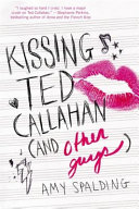 Kissing Ted Callahan (and other guys) /