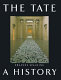 The Tate : a history /