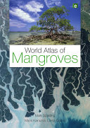 World atlas of mangroves /