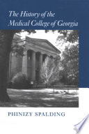 The history of the Medical College of Georgia /
