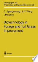 Biotechnology in forage and turf grass improvement /