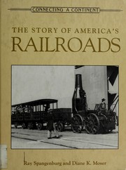 The story of America's railroads /