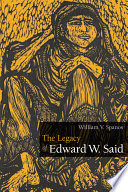 The legacy of Edward W. Said /
