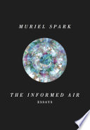 The informed air : essays /