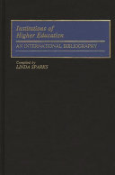 Institutions of higher education : an international bibliography /