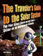 Traveller's guide to the solar system /