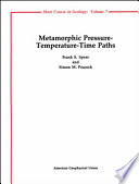 Metamorphic pressure-temperature-time paths /