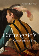 Caravaggio's 'Cardsharps' on trial : Thwaytes v. Sotheby's /