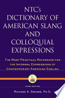 NTC's dictionary of American slang and colloquial expressions /