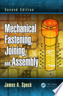 Mechanical fastening, joining, and assembly /