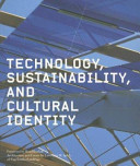 Technology, sustainability, and cultural identity /