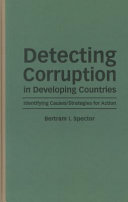 Detecting corruption in developing countries : identifying causes/strategies for action /