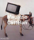 Maurizio Cattelan /