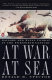 At war at sea : sailors and naval combat in the twentieth century /