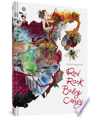 Red rock baby candy /