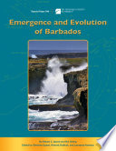 Emergence and evolution of Barbados /