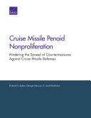 Cruise missile penaid nonproliferation : hindering the spread of countermeasures against cruise missile defenses /