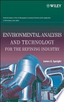 Environmental analysis and technology for the refining industry /
