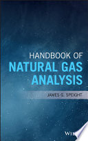 Handbook of natural gas analysis /