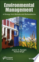 Environmental management of energy from biofuels and biofeedstocks /