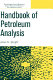 Handbook of petroleum analysis /