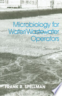 Microbiology for water/wastewater operators /