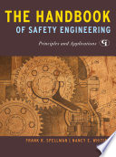 The handbook of safety engineering : principles and applications /