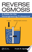 Reverse osmosis : a guide for the nonengineering professional /