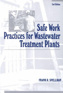 Safe work practices for wastewater treatment plants /