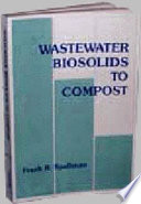 Wastewater biosolids to compost /