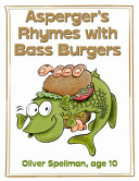 Asperger's rhymes with bass burgers /