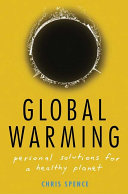 Global warming : personal solutions for a healthy planet /
