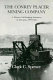 The Conrey Placer Mining Company : a pioneer gold-dredging enterprise in Montana, 1897-1922 /