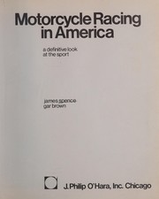 Motorcycle racing in America : a definitive look at the sport /
