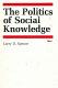 The politics of social knowledge /