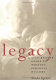 Legacy : a step-by-step guide to writing personal history /